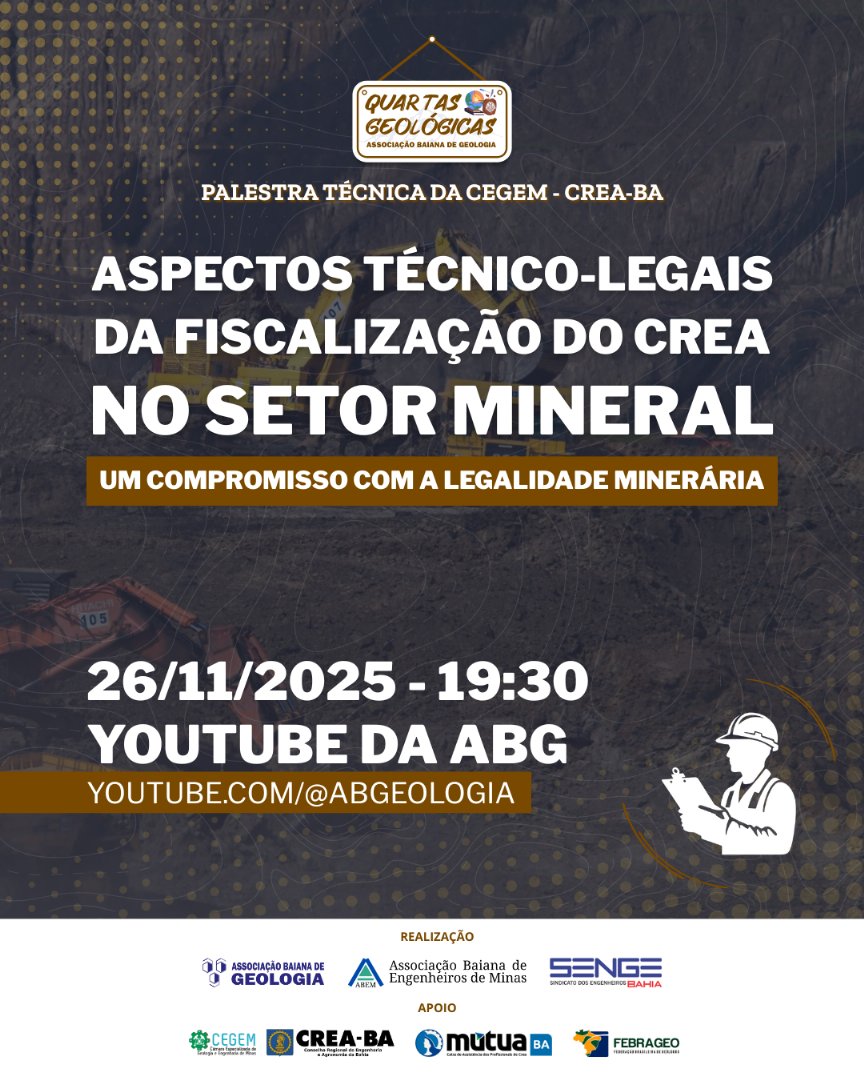 Foto que representa ABG, ABEM e SENGE-BA promovem palestra-técnica sobre fiscalização mineral